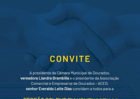 Em sessão solene na Aced, Câmara homenageia comerciantes de Dourados nesta terça-feira