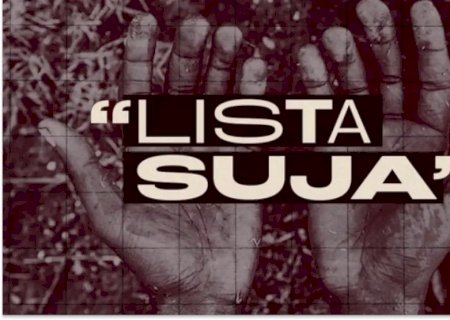 Nova 'Lista Suja' inclui 4 empregadores de Mato Grosso do Sul